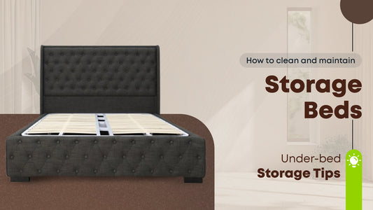 How To Clean And Maintain Storage Beds: Under-bed Storage Tips