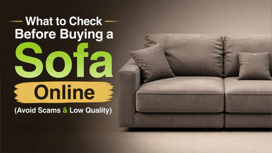Sofa Buying Guide (Avoid Scams & Low Quality)